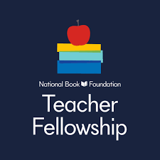 Calling All Teachers! Apply for the National Book Foundation Teacher Fellowship!