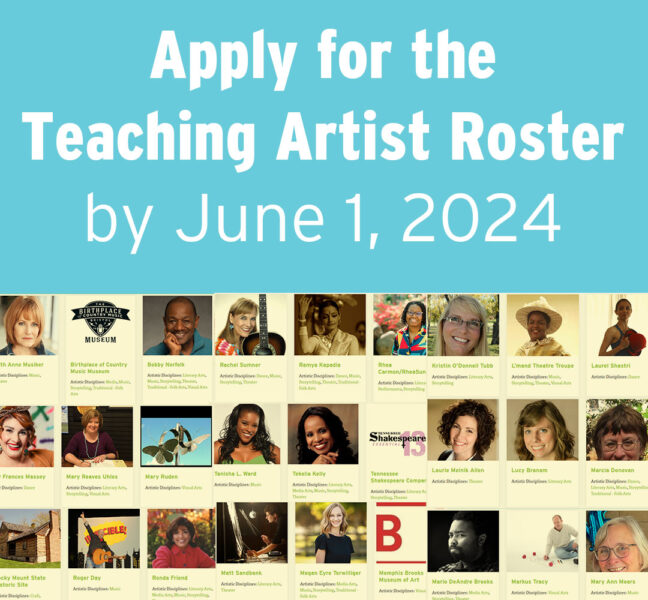 Apply for the Teaching Artist Roster by June 1st - Tennessee Arts ...