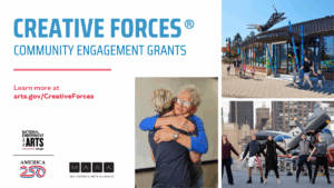 Promotional image for Creative Forces Community Engagement Grants. Includes website link, logos, and three photos: people hugging, people holding hands in a circle, and a modern building with sculptures outside.