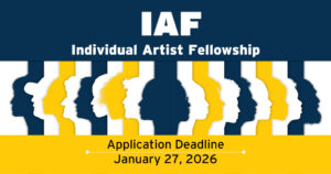 Individual Artist Fellowship Application Deadline January 27, 2026